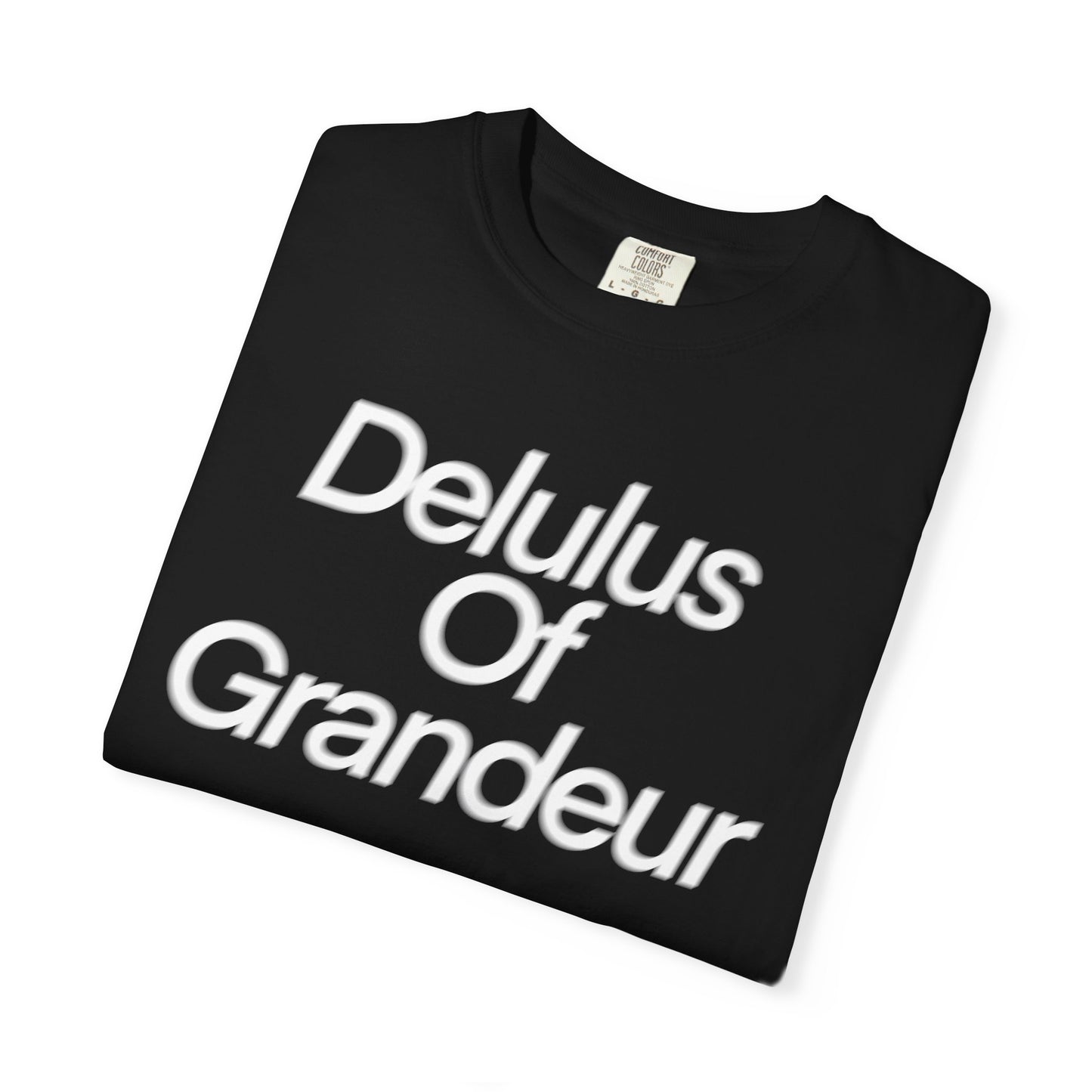 Delulus Of Grandeur T-Shirt - Black