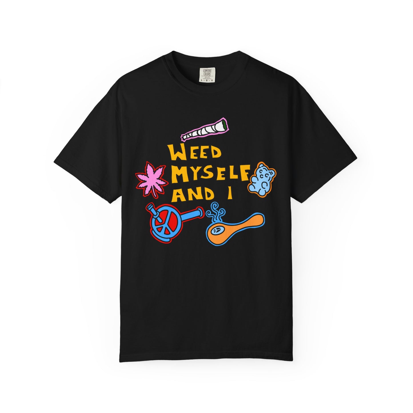 Weed Myself & I T-Shirt - Black