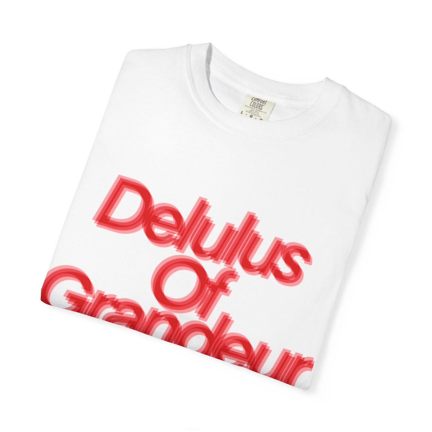 Delulus Of Grandeur T-Shirt - White/Red